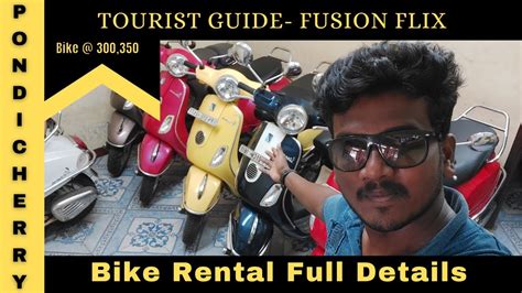 How To Rent A Bike In Pondicherry Tourist Guide Bikes Rupees