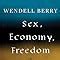 Amazon Sex Economy Freedom Community Eight Essays 9781640091405 Berry Wendell Books