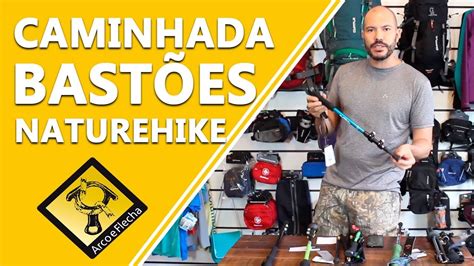 Bast Es De Caminhada Naturehike Youtube