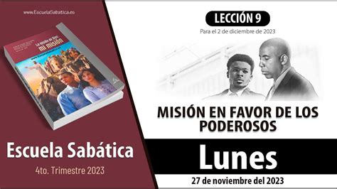 Escuela Sabática Lunes 27 de noviembre del 2023 Lección Adultos