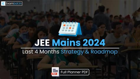 Jee Mains 2024 Last 4 Months Strategy And Complete Roadmap To Study