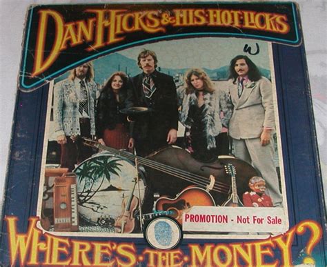 Dan Hicks And His Hot Licks Where S The Money Vinyl Discogs