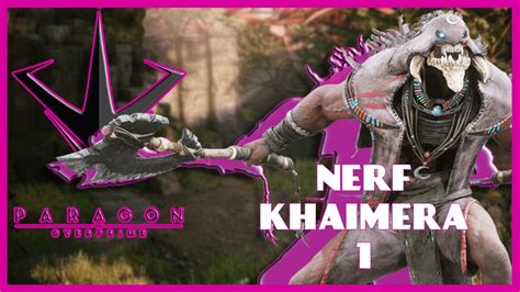 Paragon The Overprime Nerf Khaimera 1 Paragon Netmarble