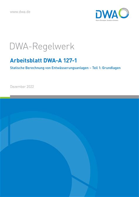DWA-A 127-1 - Statische Berechnung von Entwässerungsanlagen - Teil 1 ...