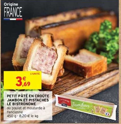 Promo Petit P T En Cro Te Jambon Et Pistaches Le Bistronome Chez