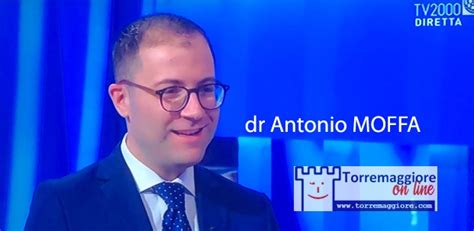 Il Trentenne Torremaggiorese Dr Antonio Moffa è Intervenuto Su Tv2000