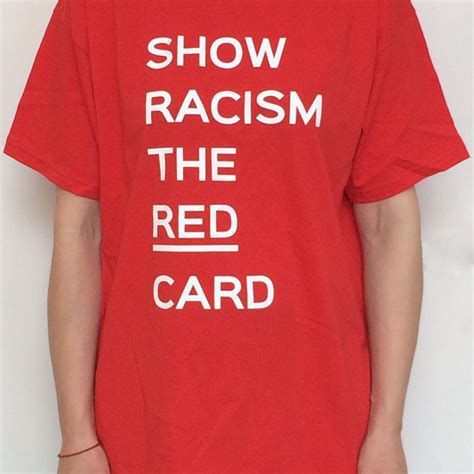 Adult T Shirt Red Show Racism The Red Card