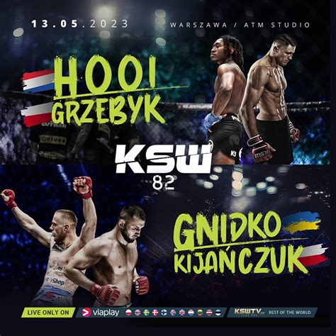 Ksw Brian Hooi Vs Andrzej Grzebyk Bohdan Gnidko Vs Rafa