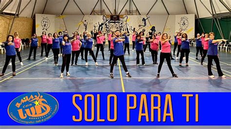 SOLO PARA TI Alvaro Soler Topic COREOGRAFIA TUTORIAL BALLO DI