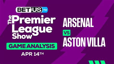 Prediction And Analysis Arsenal Vs Aston Villa April 14 2024