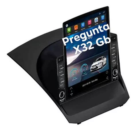 Estereo Ford Fiesta 11 19 Pantalla Tesla Android Wifi Radio Meses Sin