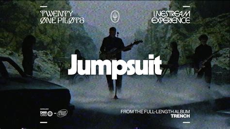 Twenty One Pilots Jumpsuit Heavydirtysoul Livestream Version