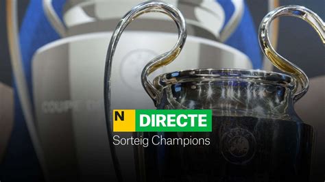 Sorteo De La Champions Directo Rivales Del Bar A Girona