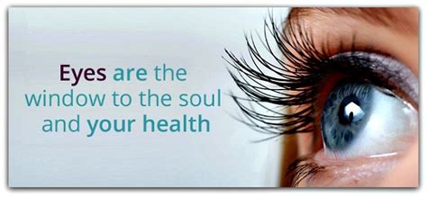 Eyes Are The Window To The Soul And Your Health Live A Green