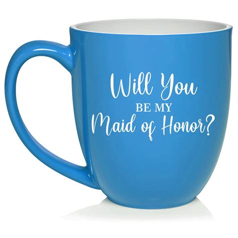 Will You Be My Maid Of Honor Proposal Ceramic Coffee Mug Tea Cup Gift