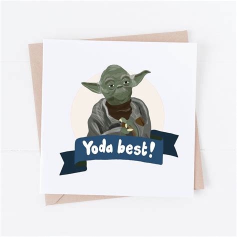 Yoda Best Star Wars Card Yoda Card Yoda Greeting Card Etsy