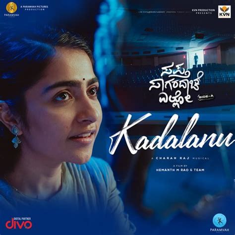 Kadalanu (From "Sapta Sagaradaache Ello - Side A") Songs Download ...