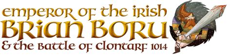 Emperor of the Irish: Brian Boru and the Battle of Clontarf 1014