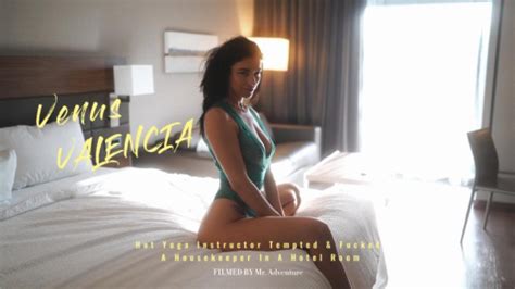 Hot Yoga Instructor Tempted Fucked A Housekeeper In A Hotel Room Venus Valencia