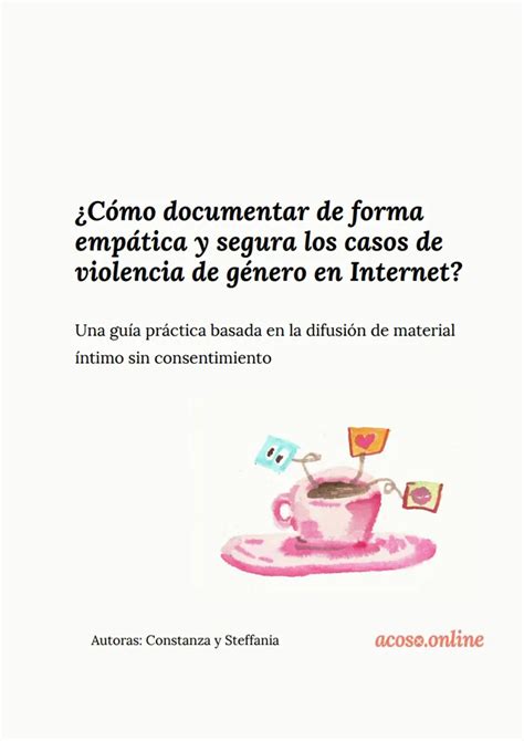 C Mo Documentar De Forma Emp Tica Y Segura Los Casos De Violencia De