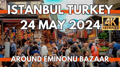 Istanbul Turkey City Center K Walking Tour Eminonu Bazaar Sirkeci