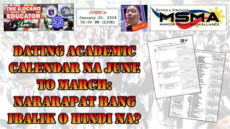 TheIlocanoEducatorShow Ep 38 DATING ACADEMIC CALENDAR NA JUN MAR