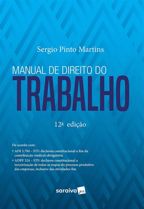 Manual De Direito Do Trabalho Edi O De Pdf S Rgio Pinto Martins