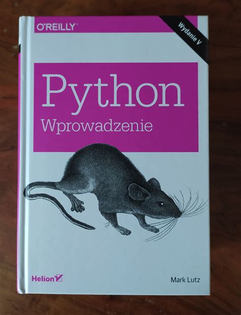 Python Wprowadzenie Mark Lutz wydanie V nowa Poznań Kup teraz