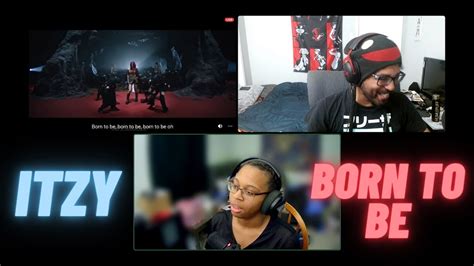 Itzy Born To Be M V Reaction Youtube