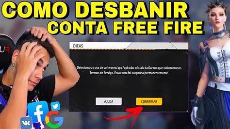 Como Desbanir Conta Free Fire Banida Permanente Hoje Tirar O Ban