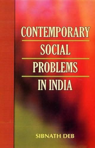 Contemporary Social Problems In India Sibnath Deb