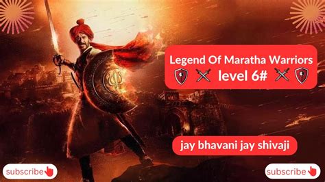 Legend Of Maratha Warriors Ek Maratha Lakh Maratha Level 6 Youtube