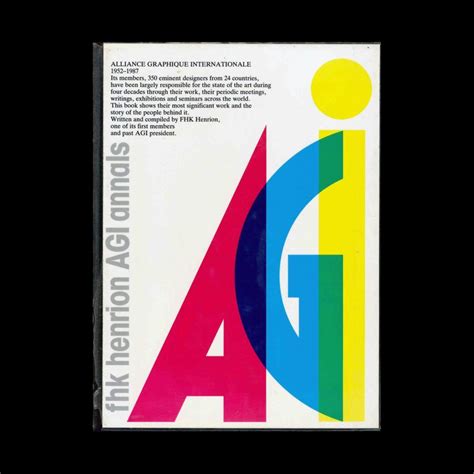 Alliance Graphique Internationale Fhk Henrion Agi Annals