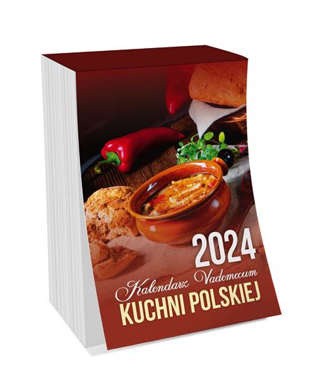 Kalendarz Vademecum Kuchni Polskiej 2024 KALPOL BIS