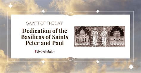 Dedication Of The Basilicas Of Saints Peter And Paul Saint Of The Day