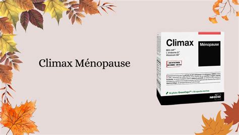 Climax Ménopause avis contre les symptomes de la ménopause