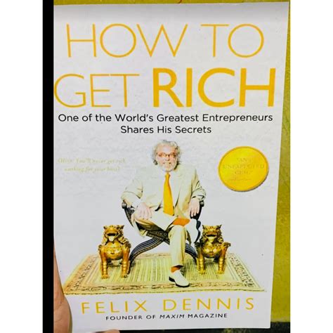 How To Get Rich Felix Dennis Print Book Shopee Singapore