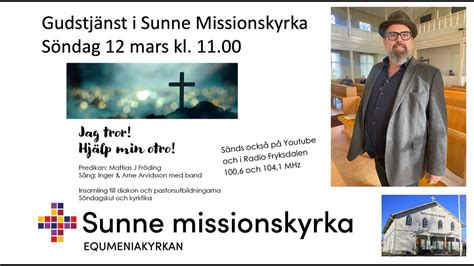 Gudstj Nst Mars Kl I Sunne Missionskyrka Youtube