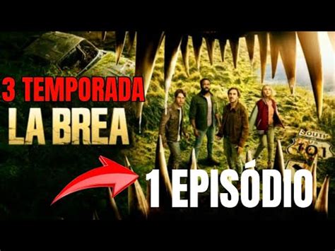 La Brea Temporada Epis Dio Resumo Spoilers Youtube