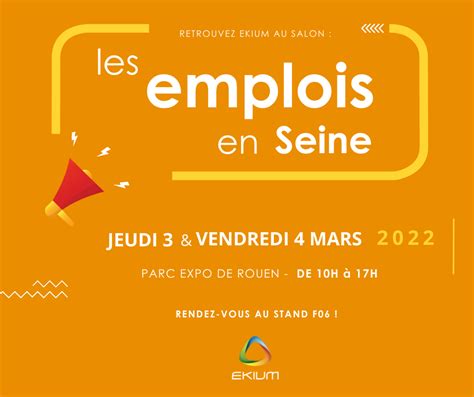 Les Emplois En Seine 3 Et 4 Mars 2022 Ekium