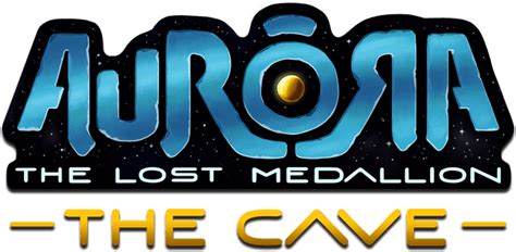 Aurora The Lost Medallion The Cave Abandonwiki