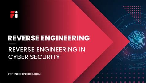 What Is Reverse Engineering In Cybersecurity