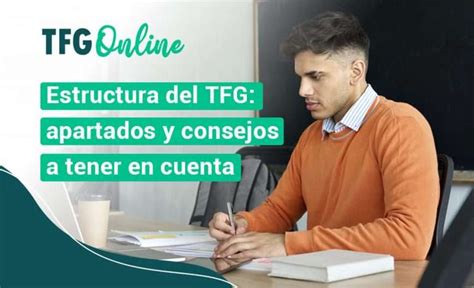 Estructura Del Tfg Te Explicamos Cuál Es La Correcta