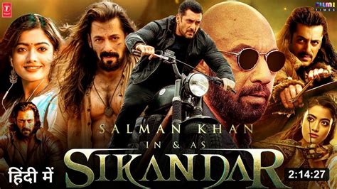 Sikandar Full Movie Bollywood Salman Khan Deepika Padukone Ar