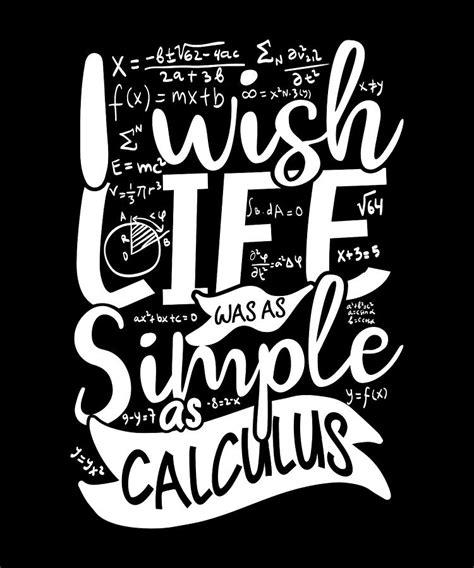 Simple As Calculus Digital Art By Values Tees Fine Art America