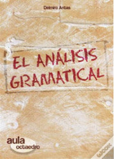 El Analisis Gramatical De Delmiro Antas Garcia Livro WOOK