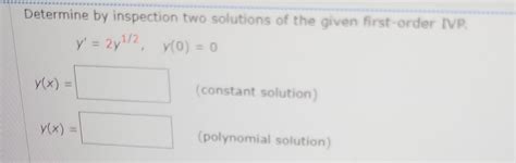 Solved Determine By Inspection Two Solutions Of The Given