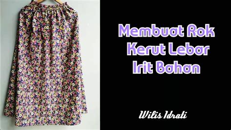 Membuat Rok Kerut Lebar Irit Bahan Youtube