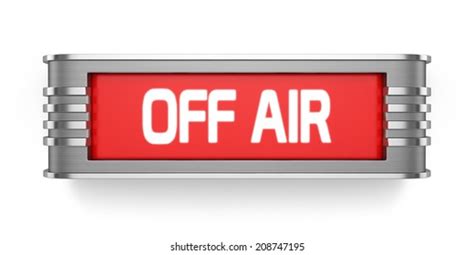 3d Render Off Air Sign Isolated Stock Illustration 208747195 | Shutterstock