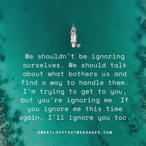 Why Are You Ignoring Me Quotes